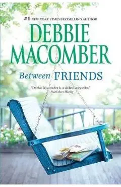 Between Friends - Debbie Macomber