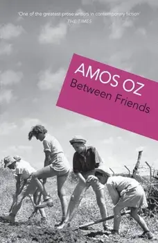 Between Friends, Paperback/Amos Oz