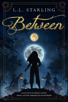 Between, Paperback/L. L. Starling