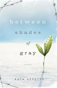 Between Shades of Gray - Ruta Sepetys