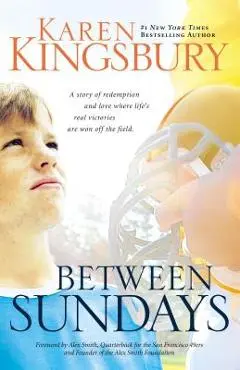 Between Sundays - Karen Kingsbury