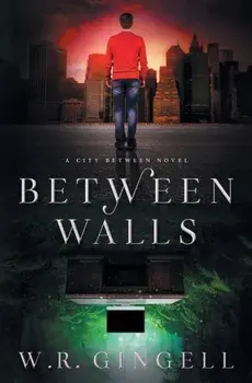 Between Walls, Paperback/W. R. Gingell