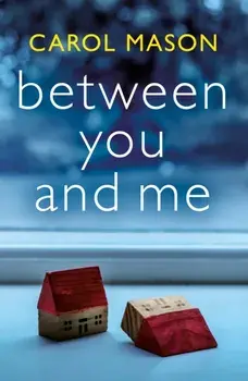 Between You and Me, Paperback/Carol Mason