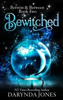 Bewitched: Betwixt & Between Book Two, Paperback/Darynda Jones