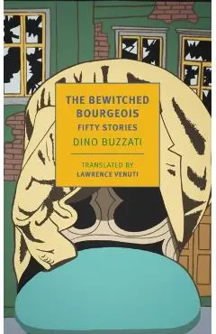 Bewitched Bourgeois - Dino|venuti Buzzati