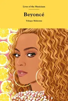 Beyonce, Hardback/Tshepo Mokoena
