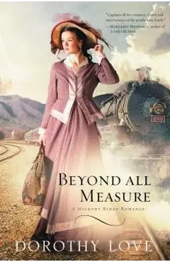 Beyond All Measure - Dorothy Love