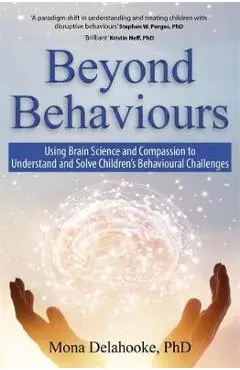 Beyond Behaviours - Mona Delahooke