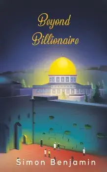 Beyond Billionaire, Paperback/Simon Benjamin