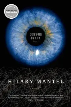 Beyond Black, Paperback/Hilary Mantel
