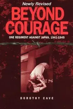 Beyond Courage, Paperback/Dorothy Cave