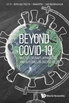 Beyond Covid-19: Multidisciplinary Approaches And Outcomes On Diverse Fields, Hardback/***