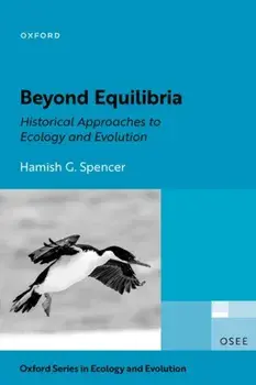 Beyond Equilibria. Historical Approaches to Ecology and Evolution, Paperback/***