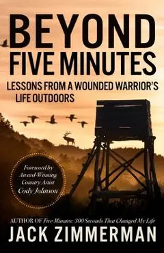 Beyond Five Minutes - Jack Zimmerman