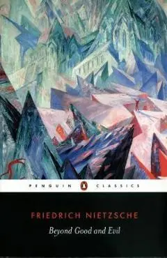 Beyond Good and Evil - Friedrich Nietzsche