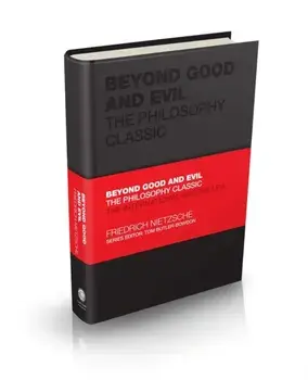 Beyond Good and Evil. The Philosophy Classic, Hardback/Friedrich Nietzsche