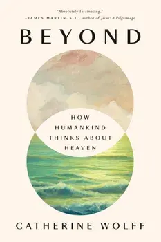 Beyond, Paperback/Catherine Wolff