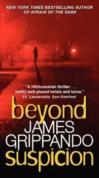 Beyond Suspicion/James Grippando