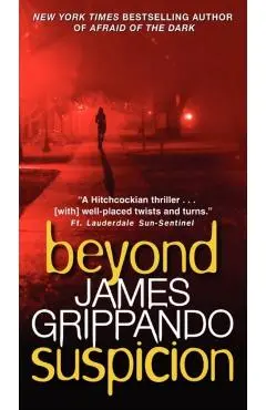 Beyond Suspicion - James Grippando