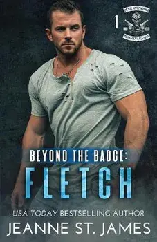 Beyond the Badge - Fletch, Paperback/Jeanne St James