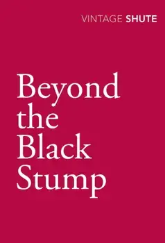 Beyond the Black Stump, Paperback/Nevil Shute Norway