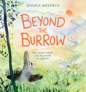 Beyond the Burrow, Hardback/Jessica Meserve