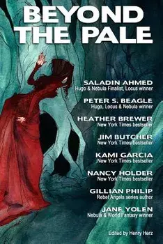 Beyond the Pale: A Fantasy Anthology, Paperback/Jim Butcher