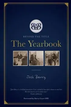 Beyond The Title: The Yearbook, Paperback/Josh Barry