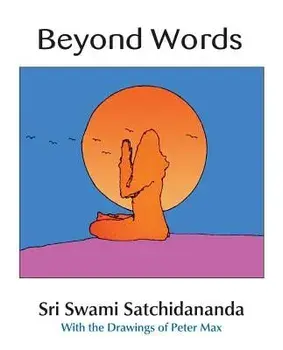 Beyond Words, Paperback/Sri Swami Satchidananda