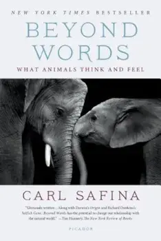 Beyond Words: What Animals Think and Feel, Paperback/Carl Safina