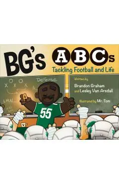 Bg's ABCs: Tackling Football and Life - Brandon Graham