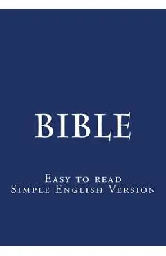 Bible: Easy to read - Simple English Version - S. Royle