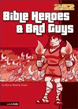 Bible Heroes& Bad Guys, Paperback/Rick Osborne