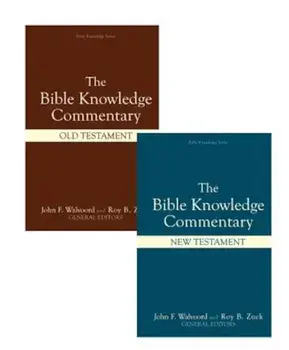 Bible Knowledge Commentary (2 Volume Set), Hardcover/John F. Walvoord