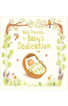 Bible Promises for Baby's Dedication - Antonia Woodward
