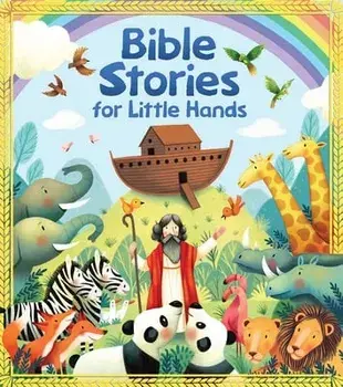 Bible Stories for Little Hands, Board book/***