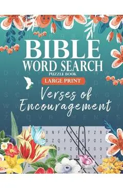Bible Word Search Puzzle Book (Large Print): Verses of Encouragement: Scripture Verses on Hope, Faith & Strength - For Adults & Teens - For His Glory Publications