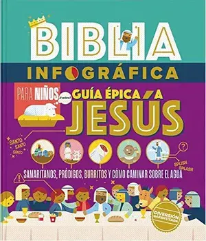 Biblia Infográfica Vol 3: Guía Épica a Jesús, Hardcover/Brian Hurst