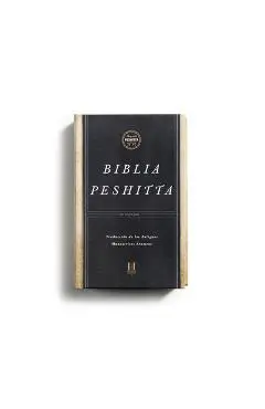 Biblia Peshitta, Tapa Dura: Revisada Y Aumentada - B&h Espa�ol Editorial