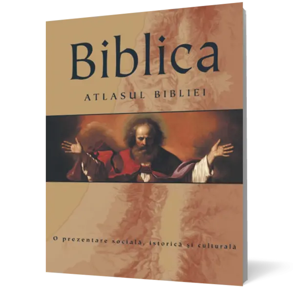 Biblica. Atlasul Bibliei