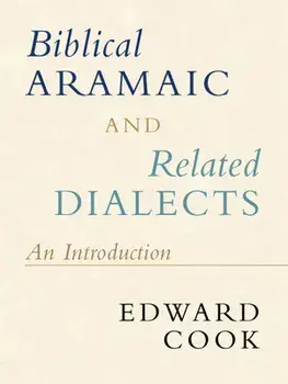 Biblical Aramaic and Related Dialects. An Introduction, Paperback/***