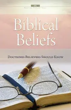 Biblical Beliefs: Doctrines Believers Should Know, Paperback/W. Jackson Watts
