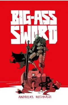 BIG-ASS SWORD - Andreas Butzbach