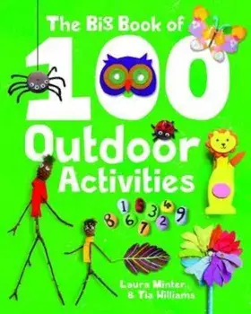 'Big Book of 100 Outdoor Activities, Paperback/Laura Minter