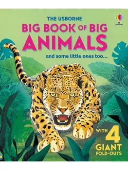Big Book of Big Animals, Hardback/Hazel Maskell