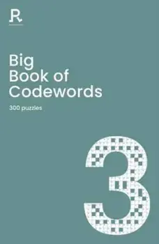 Big Book of Codewords Book 3. a bumper codeword book for adults containing 300 puzzles, Paperback/Richardson Puzzles and Games