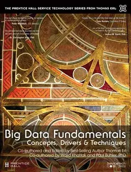 Big Data Fundamentals: Concepts, Drivers & Techniques, Paperback/Thomas Erl