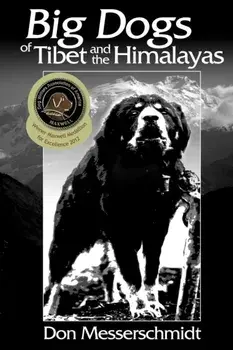 Big Dogs of Tibet and the Himalayas, Paperback/***