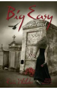 Big Easy - Eric Wilder