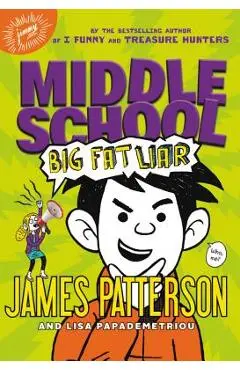 Big Fat Liar - James Patterson